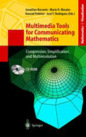 Multimedia Tools for Communicating Mathematics